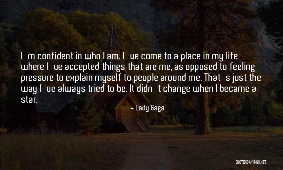 I'm A Lady Quotes By Lady Gaga