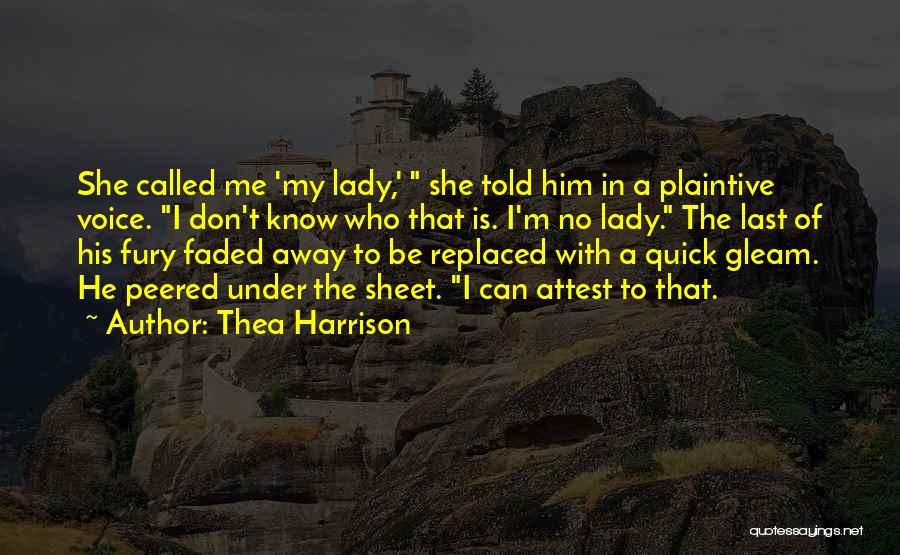 I'm A Lady Quotes By Thea Harrison