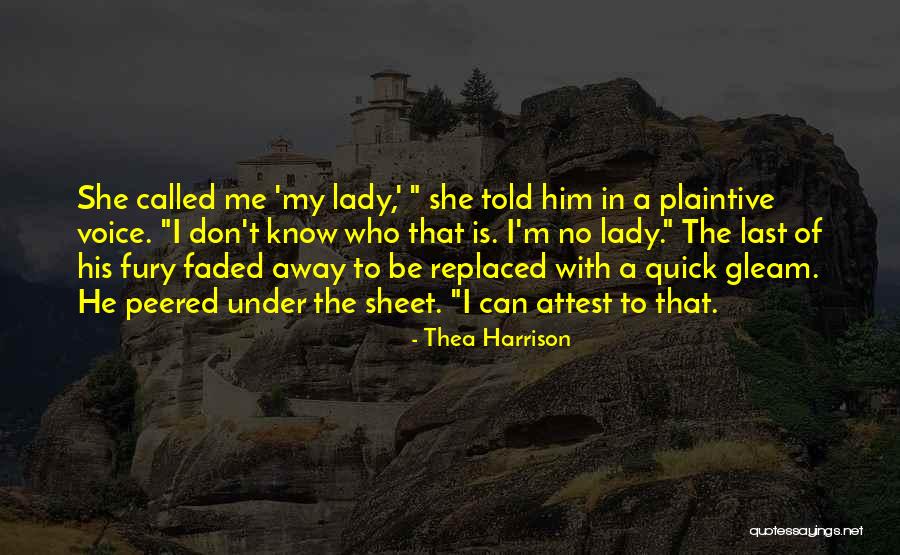 I'm A Lady Quotes By Thea Harrison