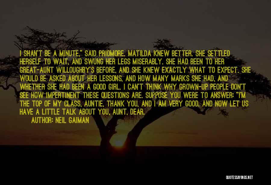 I'm A Little Girl Quotes By Neil Gaiman