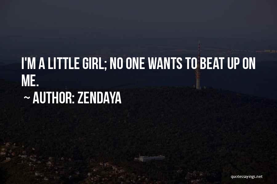 I'm A Little Girl Quotes By Zendaya