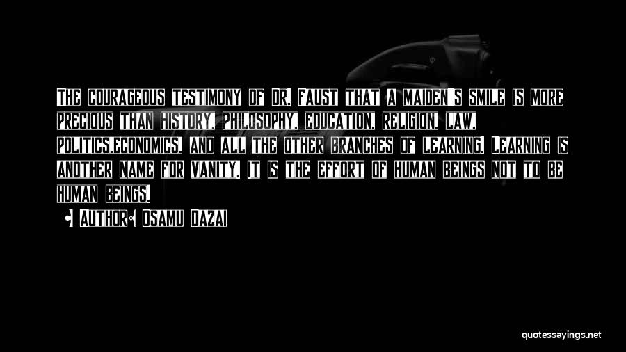I'm A Living Testimony Quotes By Osamu Dazai