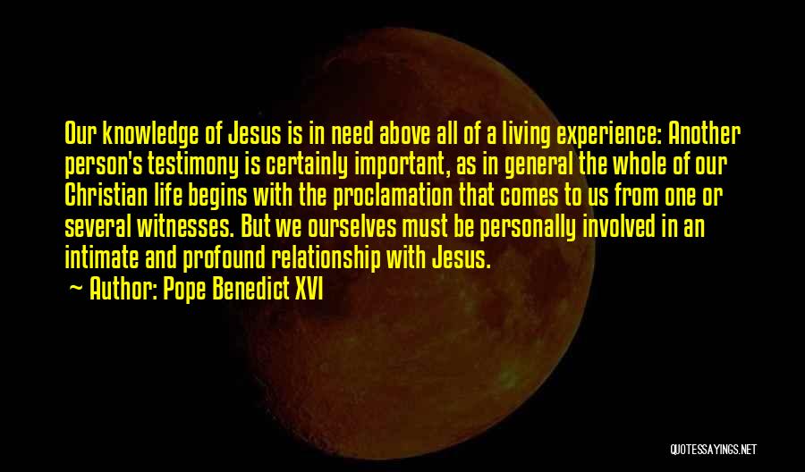I'm A Living Testimony Quotes By Pope Benedict XVI
