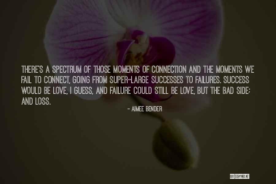 I'm A Love Failure Quotes By Aimee Bender I'm A Love Failure Quotes By Aimee Bender