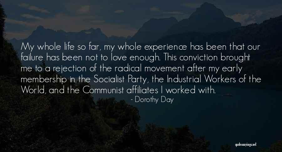 I'm A Love Failure Quotes By Dorothy Day I'm A Love Failure Quotes By Dorothy Day