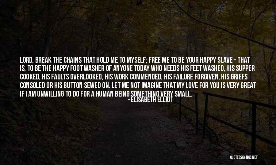 I'm A Love Failure Quotes By Elisabeth Elliot