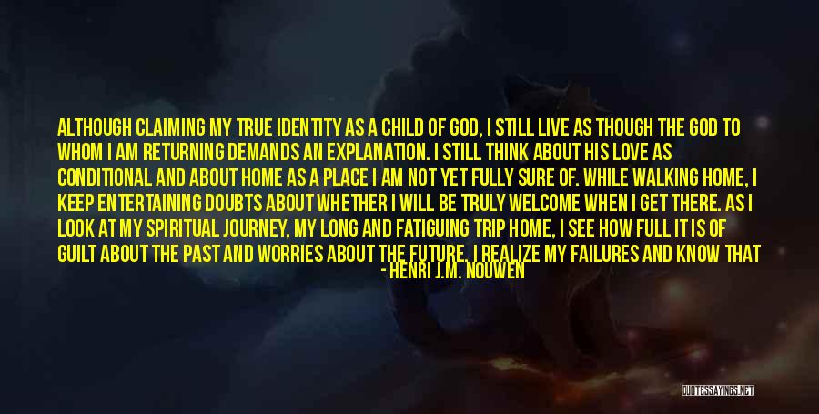 I'm A Love Failure Quotes By Henri J.M. Nouwen I'm A Love Failure Quotes By Henri J.M. Nouwen