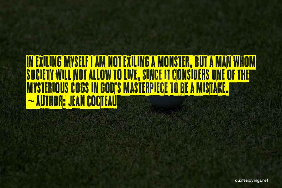 I'm A Masterpiece Quotes By Jean Cocteau