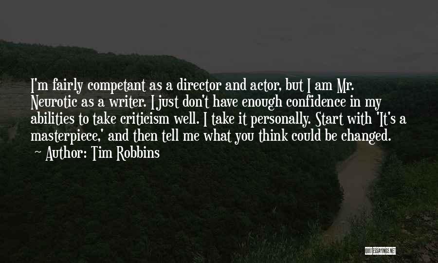 I'm A Masterpiece Quotes By Tim Robbins