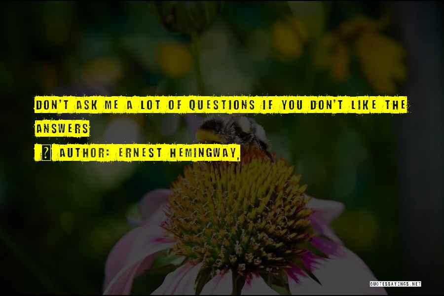 Im A Multitasker Quotes By Ernest Hemingway,