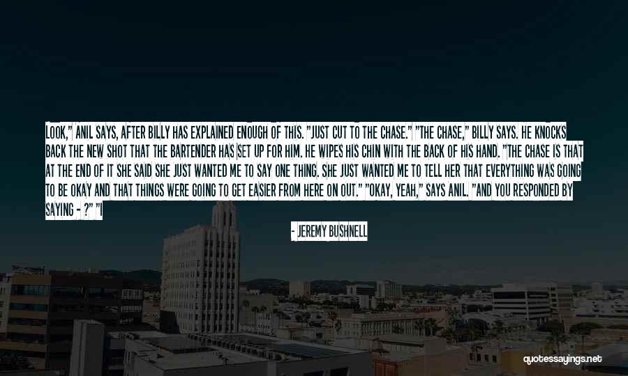 I'm A New Man Quotes By Jeremy Bushnell I'm A New Man Quotes By Jeremy Bushnell