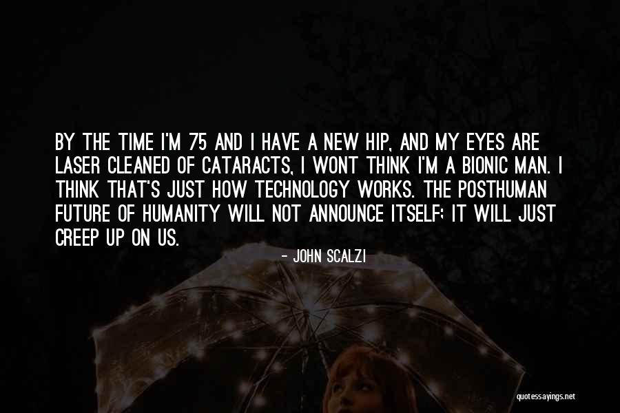 I'm A New Man Quotes By John Scalzi I'm A New Man Quotes By John Scalzi