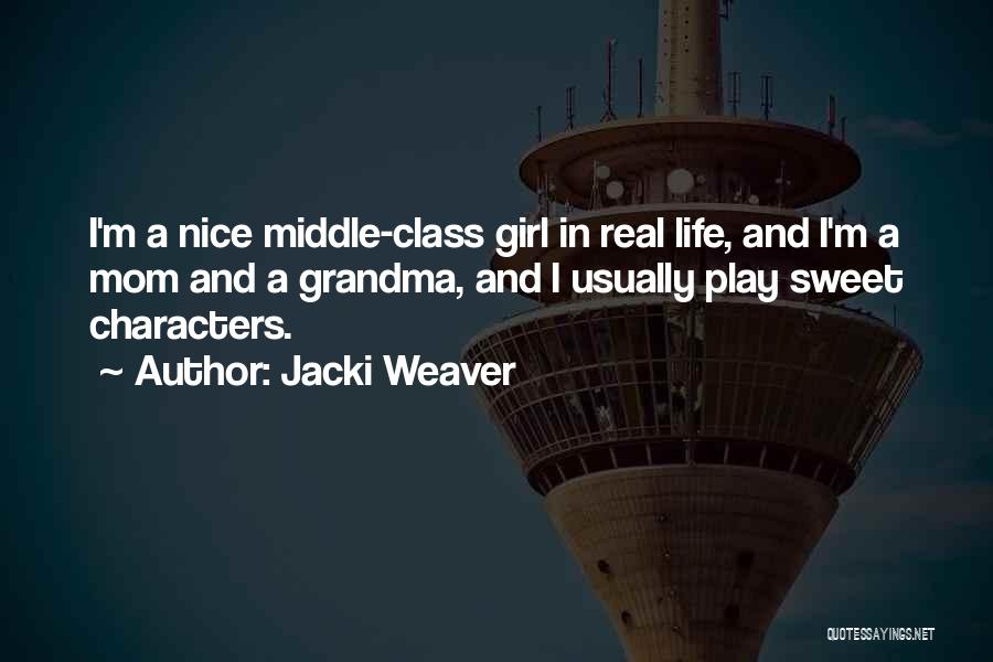 I'm A Nice Girl Quotes By Jacki Weaver