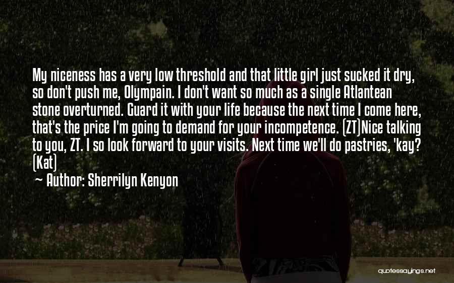 I'm A Nice Girl Quotes By Sherrilyn Kenyon