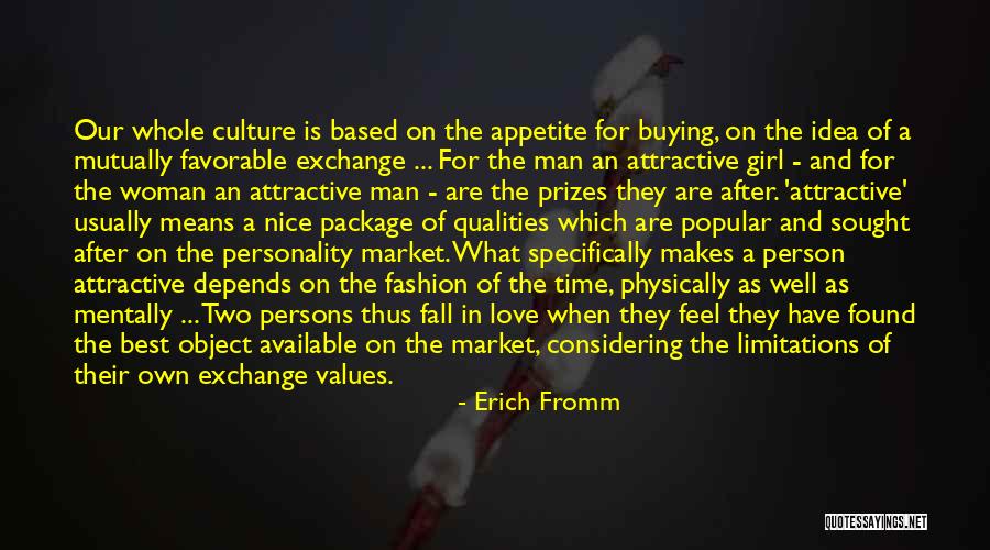 I'm A Nice Person Until Quotes By Erich Fromm