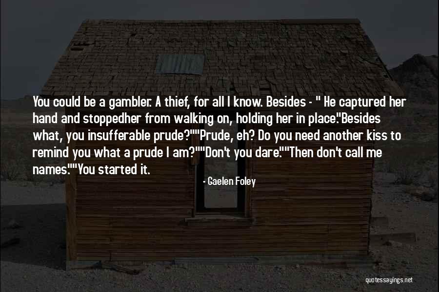 I'm A Prude Quotes By Gaelen Foley I'm A Prude Quotes By Gaelen Foley
