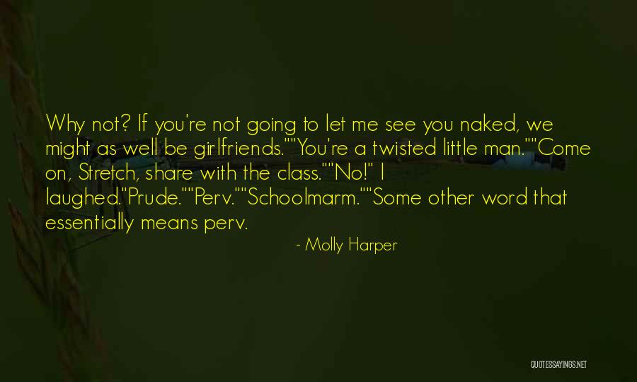 I'm A Prude Quotes By Molly Harper