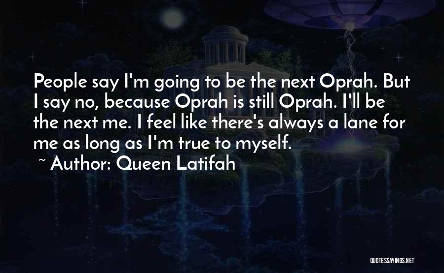 I'm A Queen Quotes By Queen Latifah