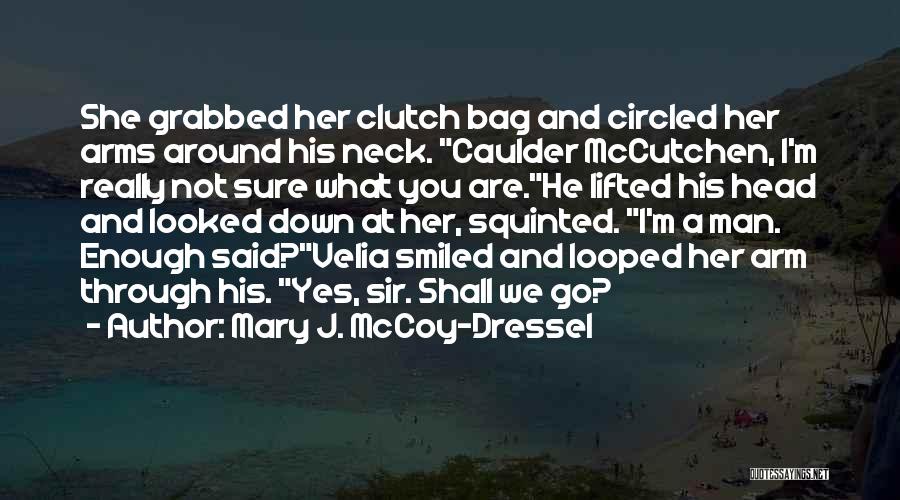 I'm A Rider Quotes By Mary J. McCoy-Dressel