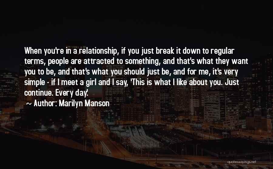 I'm A Simple Girl Quotes By Marilyn Manson