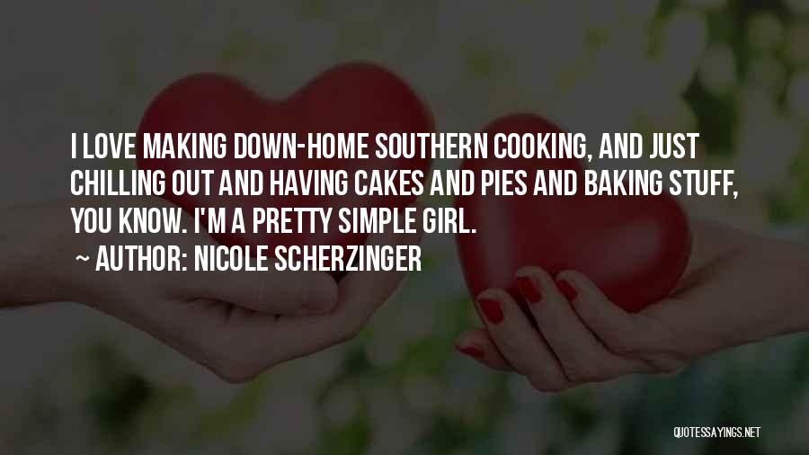 I'm A Simple Girl Quotes By Nicole Scherzinger