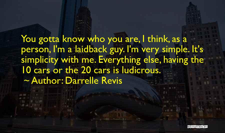 I'm A Simple Person Quotes By Darrelle Revis