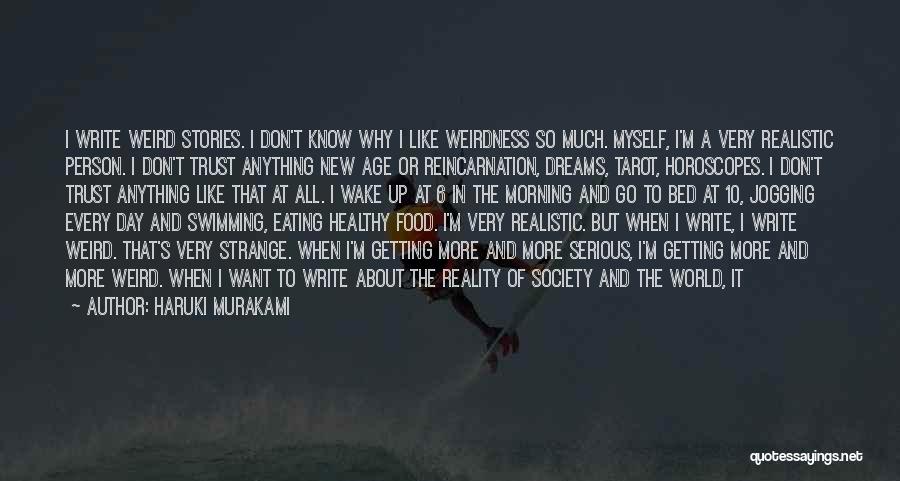 I'm A Simple Person Quotes By Haruki Murakami