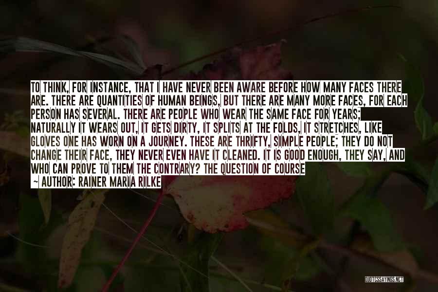 I'm A Simple Person Quotes By Rainer Maria Rilke