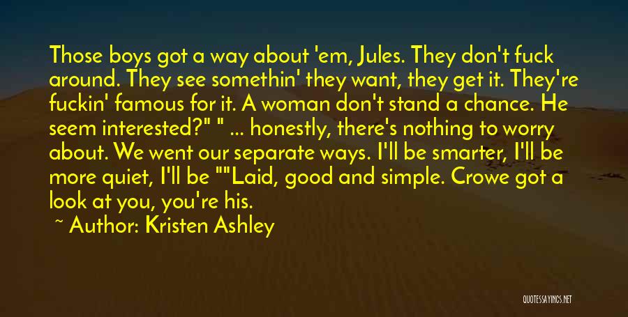 I'm A Simple Woman Quotes By Kristen Ashley