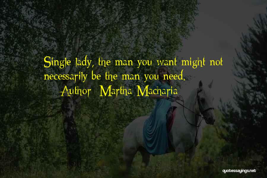 I'm A Single Lady Quotes By Martha Macharia