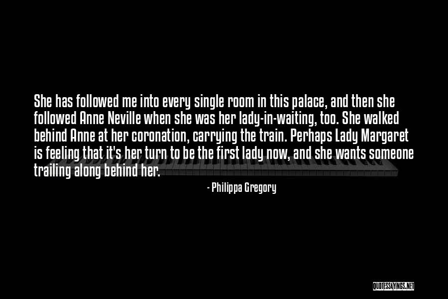 I'm A Single Lady Quotes By Philippa Gregory