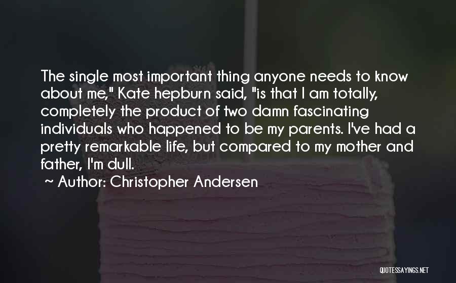 I'm A Single Mother Quotes By Christopher Andersen