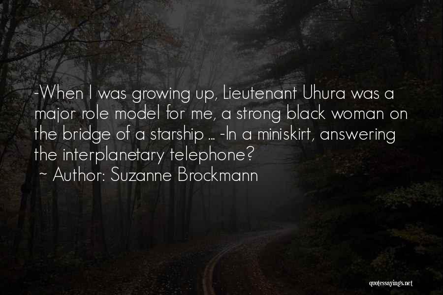 I'm A Strong Black Woman Quotes By Suzanne Brockmann