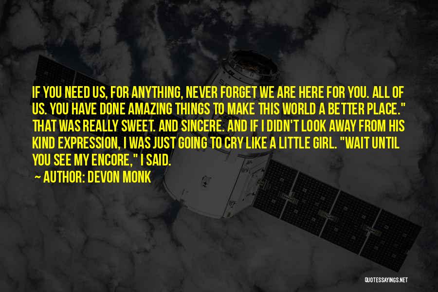 I'm A Sweet Girl Quotes By Devon Monk