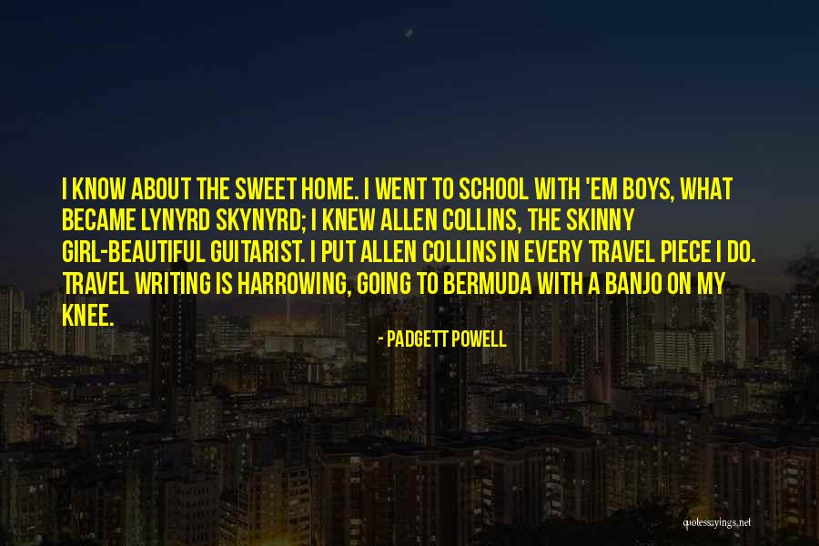 I'm A Sweet Girl Quotes By Padgett Powell