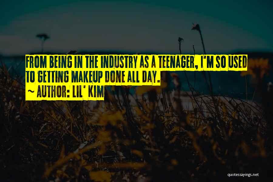 I'm A Teenager Quotes By Lil' Kim