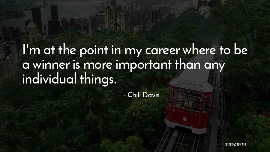 I'm A Winner Quotes By Chili Davis