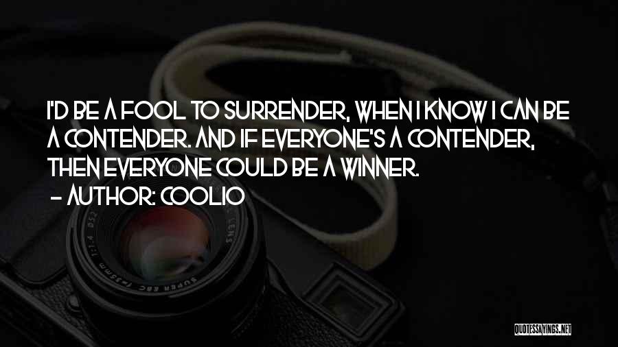 I'm A Winner Quotes By Coolio
