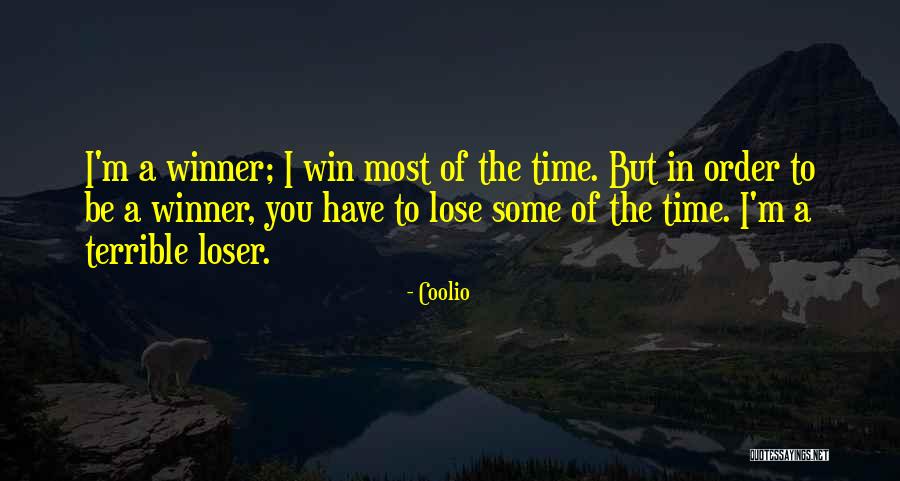 I'm A Winner Quotes By Coolio