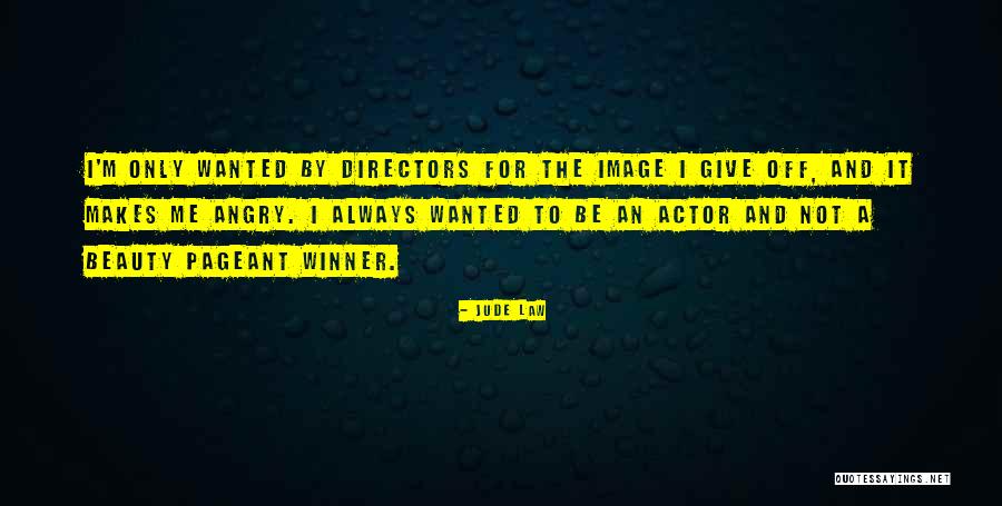 I'm A Winner Quotes By Jude Law