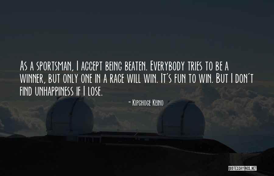 I'm A Winner Quotes By Kipchoge Keino