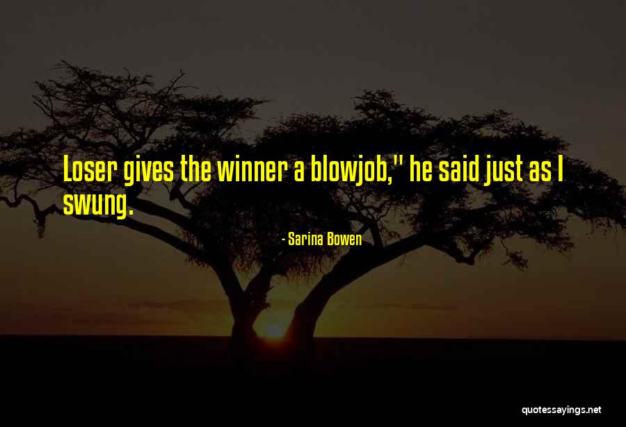 I'm A Winner Quotes By Sarina Bowen