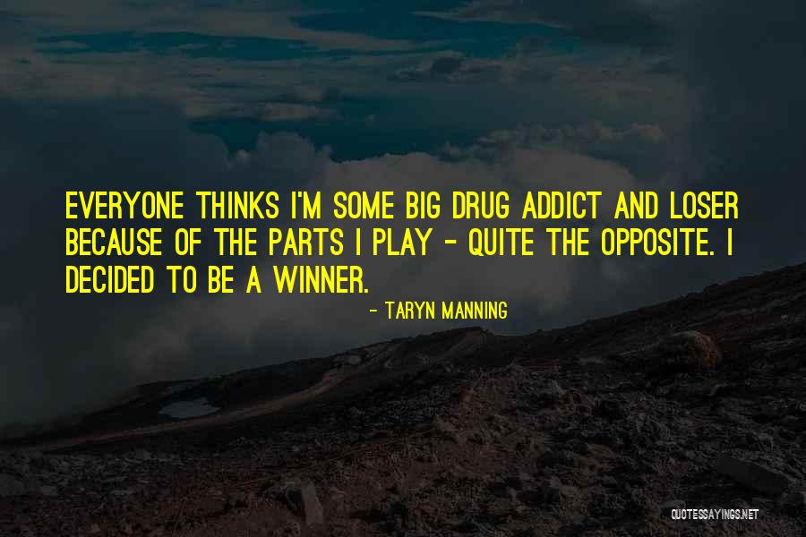 I'm A Winner Quotes By Taryn Manning