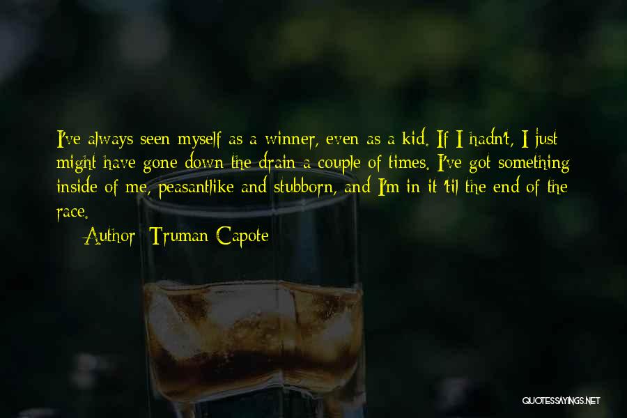 I'm A Winner Quotes By Truman Capote