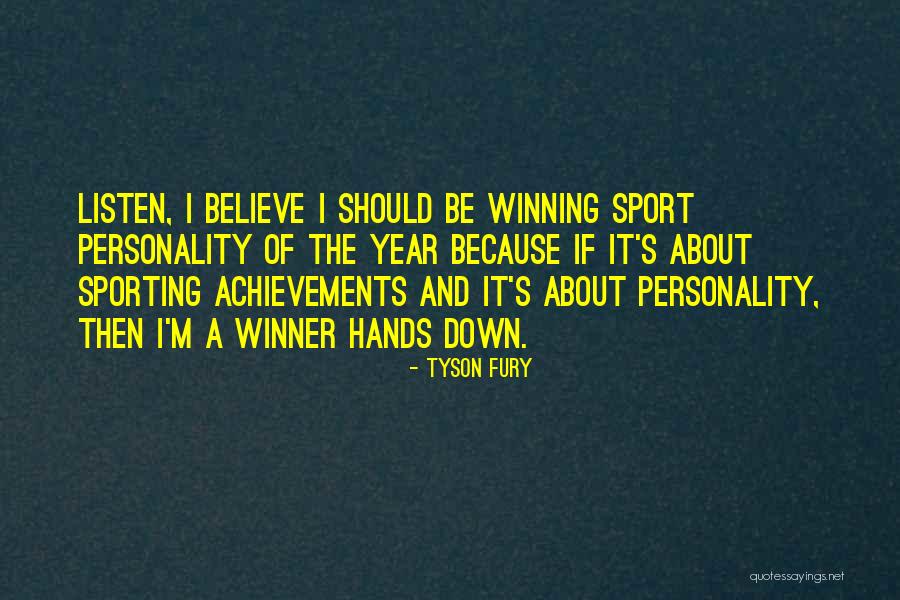 I'm A Winner Quotes By Tyson Fury