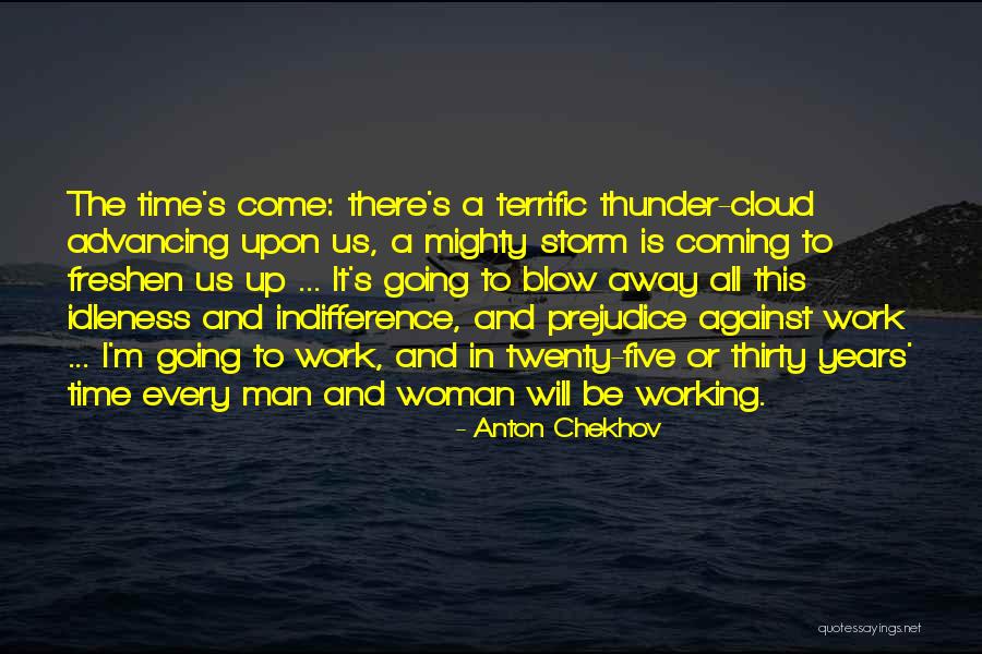 I'm A Woman Quotes By Anton Chekhov I'm A Woman Quotes By Anton Chekhov
