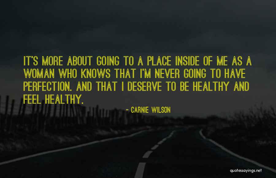 I'm A Woman Quotes By Carnie Wilson I'm A Woman Quotes By Carnie Wilson