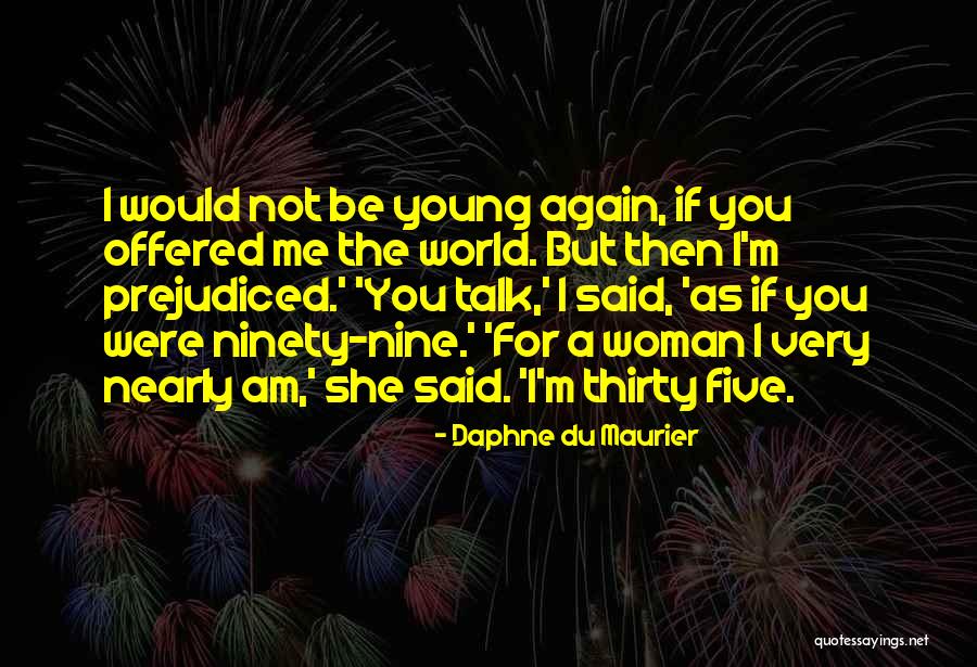 I'm A Woman Quotes By Daphne Du Maurier