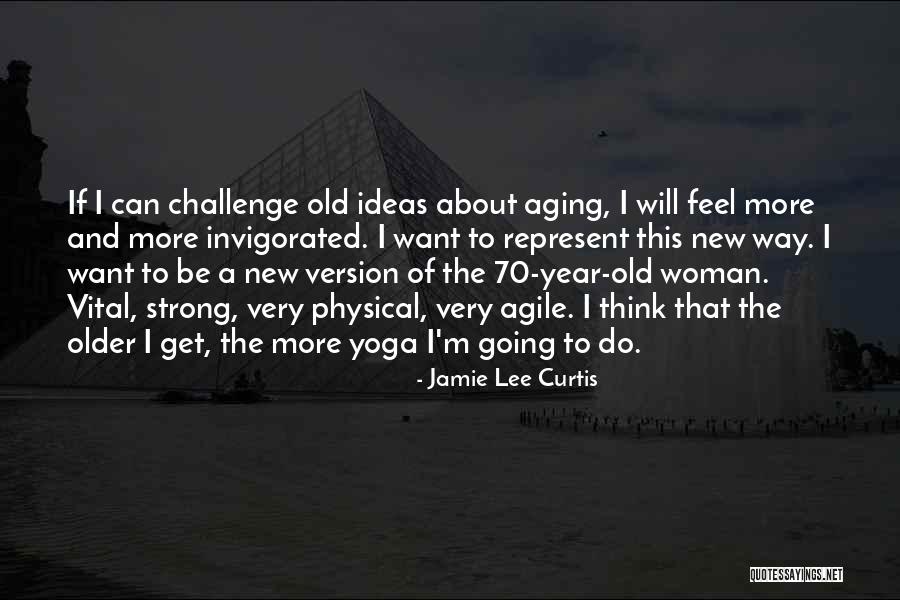 I'm A Woman Quotes By Jamie Lee Curtis I'm A Woman Quotes By Jamie Lee Curtis
