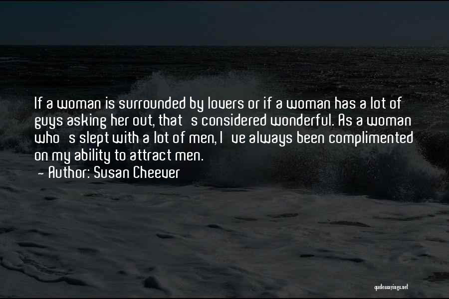 I'm A Wonderful Woman Quotes By Susan Cheever